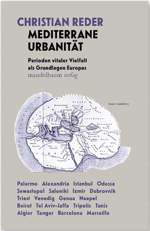Christian Reder – Mediterrane Urbanit�t