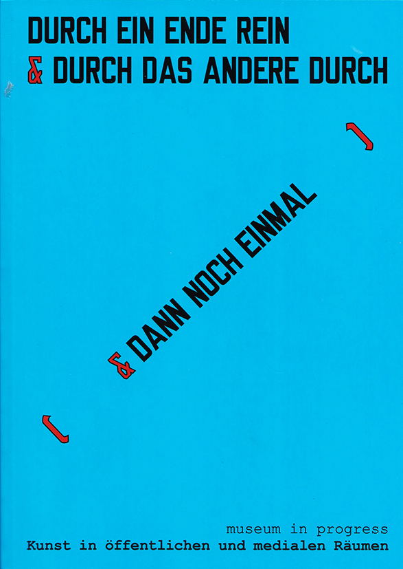 Kaspar M�hlemann Hartl – Durch ein Ende rein